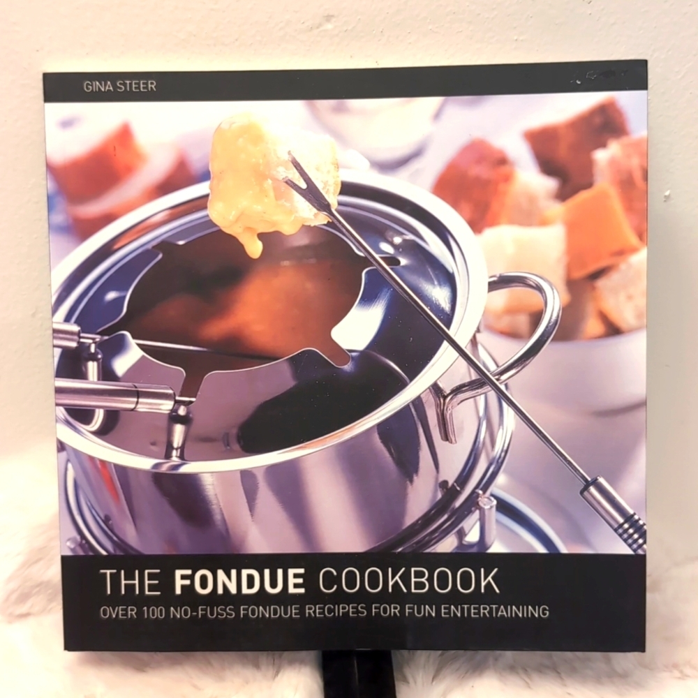 💵2/$10Bundle and Save💵 The Fondue Cookbook by Gina Steer